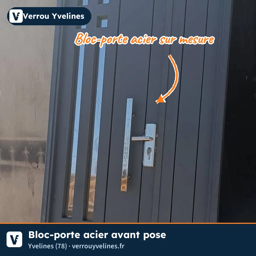 Bloc-porte acier sur mesure, avant pose – Yvelines (78)